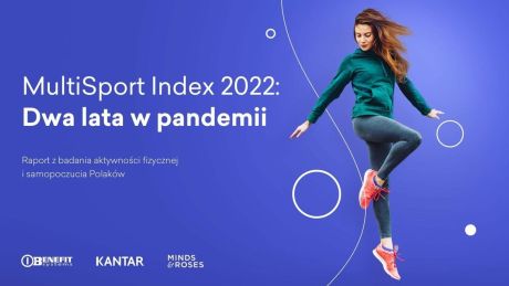 Badanie MultiSport Index 2022: aktywność fizyczna Polaków po dwóch latach pandemii