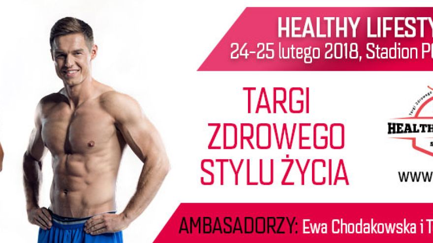 Targi Targi Healthy Lifestyle Show – Zacznij Zdrowy Styl Życia!