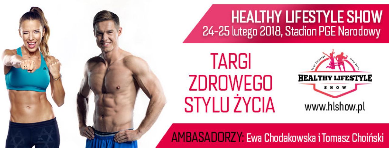 Targi Healthy Lifestyle Show – Zacznij Zdrowy Styl Życia!
