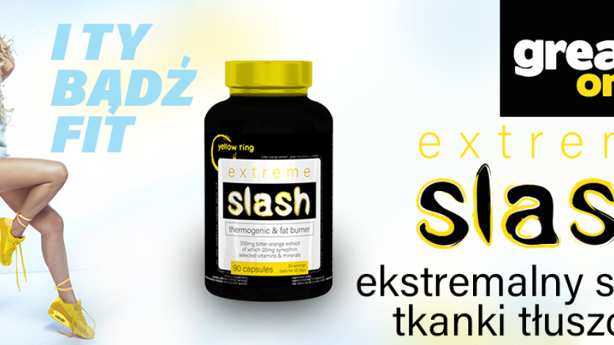 Suplementy diety Extreme Slash - spalacz tłuszczu idealny dla ciebie