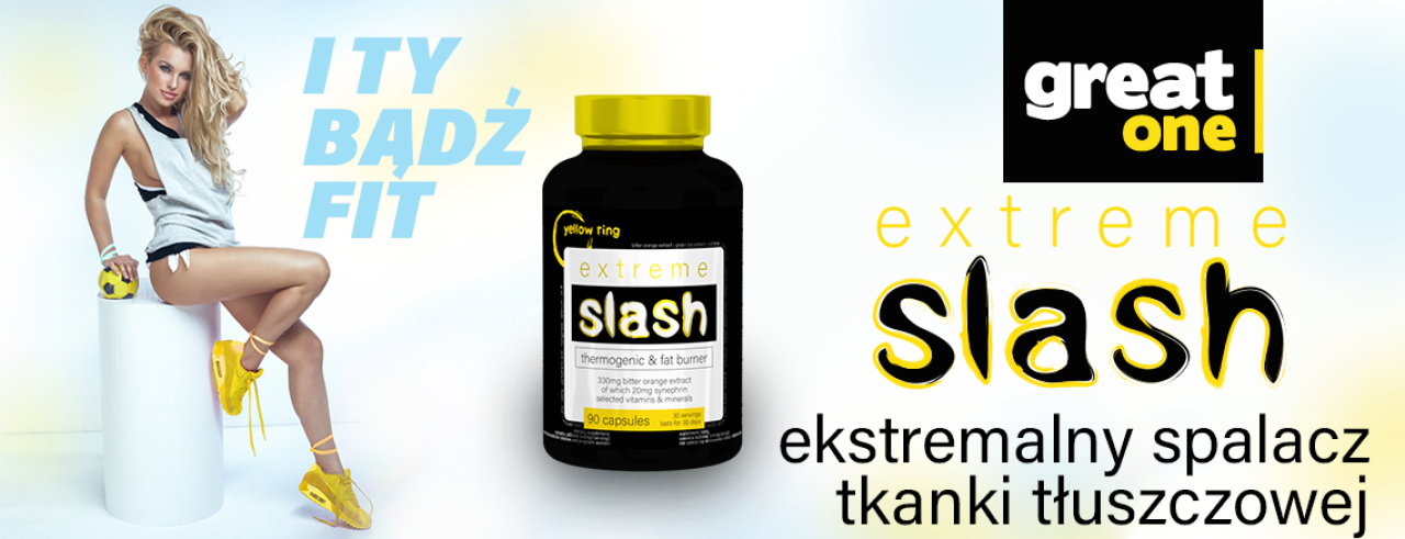 Extreme Slash - spalacz tłuszczu idealny dla ciebie