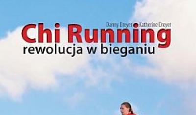 Chi Running. Rewolucja w bieganiu
