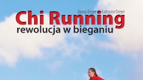 Chi Running. Rewolucja w Bieganiu