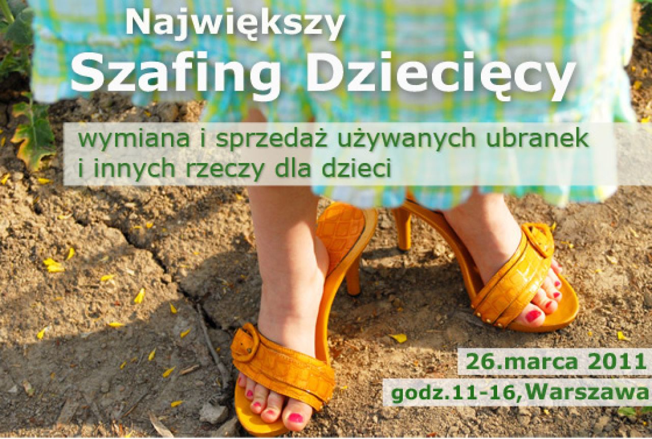 Kolejny, Trzeci Szafing Dziecięcy w Warszawie!