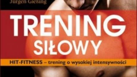 Postaw na trening siłowy HIT-fitness!