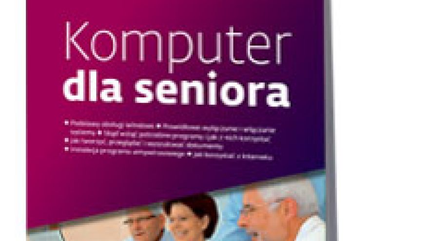 Komputer Komputer dla seniora - poradnik z Dziennikiem Gazetą Prawną
