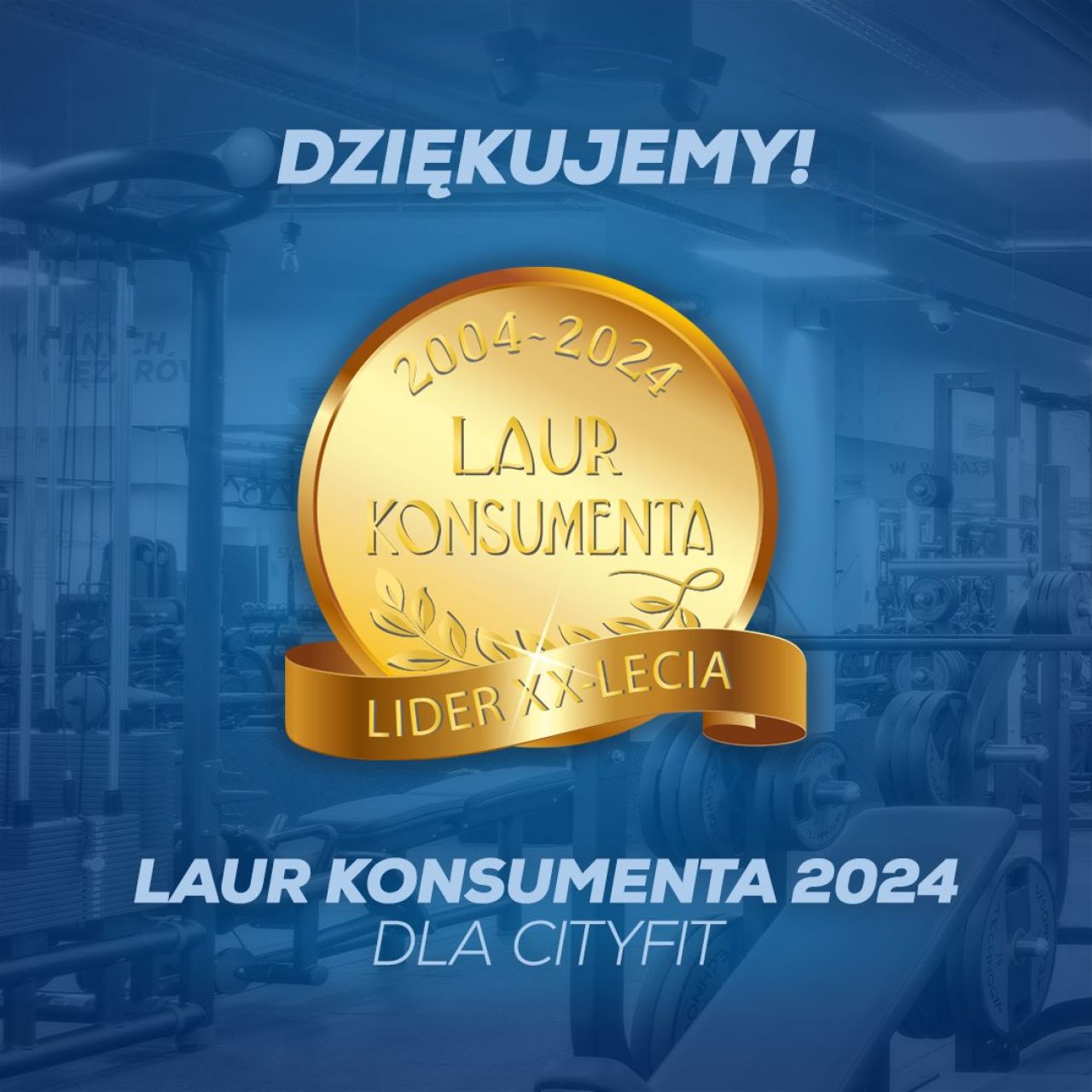 CityFit wyróżnione prestiżowym tytułem Laur Konsumenta – Lider XX-lecia!