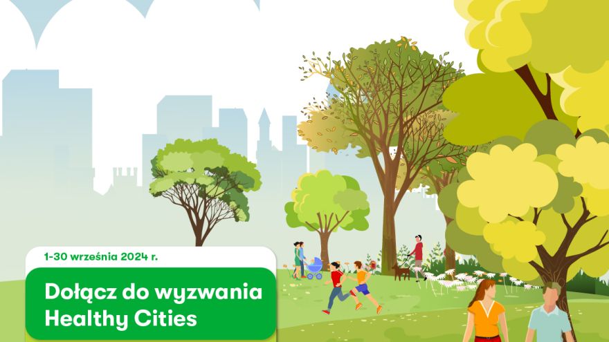 Branżowe Duży krok dla człowieka i planety: Wystartowała czwarta edycja wyzwania Healthy Cities