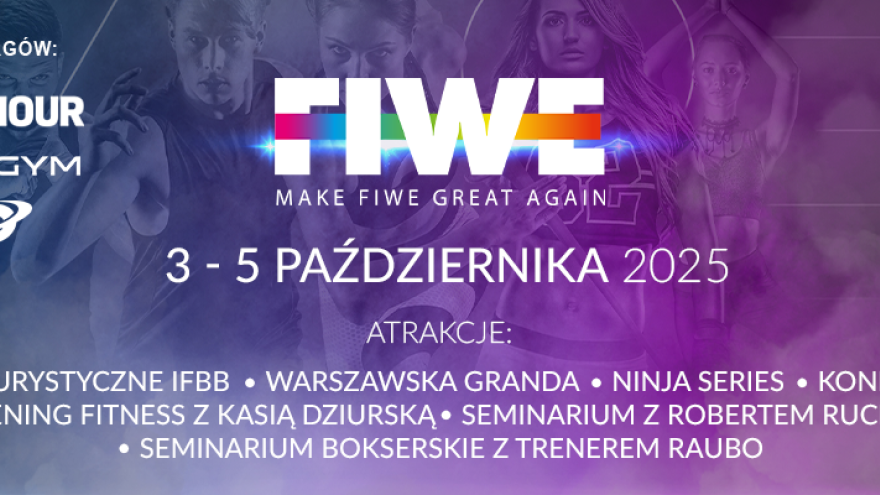 Fit biz FIWE 2025 - święto fitnessu, nowoczesności i aktywności fizycznej