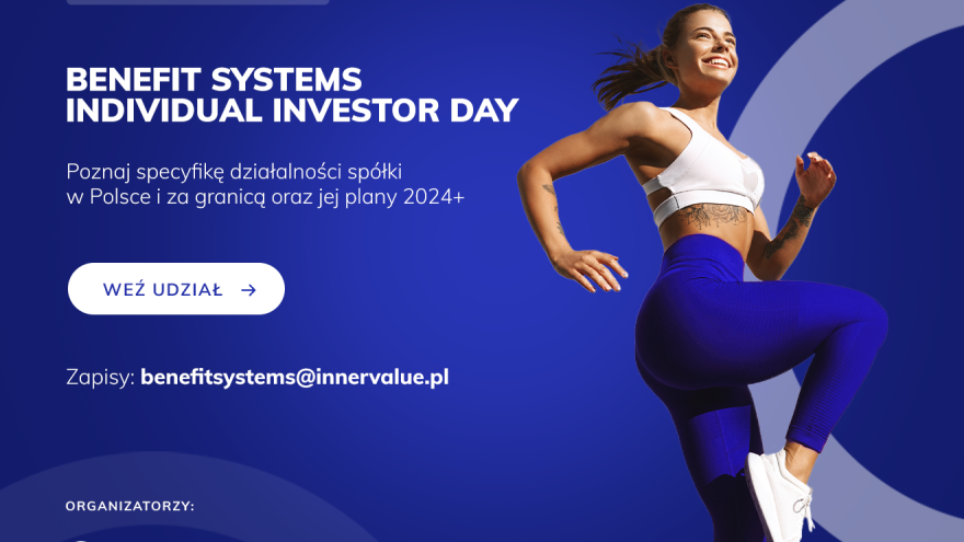 Rozwój Benefit Systems Individual Investor Day już w czwartek. Poznaj plany rozwoju spółki na rynku polskim i zagranicznym