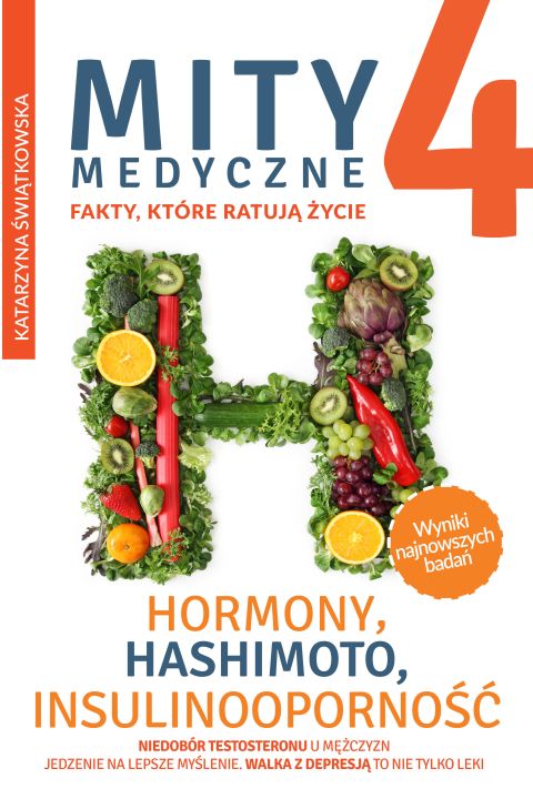 Mity medyczne 4. Hormony, Hashimoto, Insulinooporność